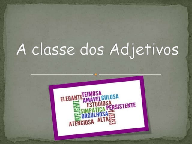 A classe dos adjetivos