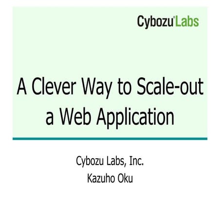 A Clever Way to Scale-out a Web Application