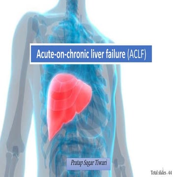 Acute on chronic liver failure