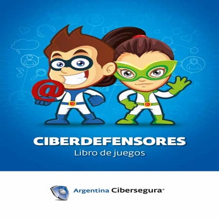 Libro de Juegos de Seguridad en Internet para chicos (Argentina Cibersegura)