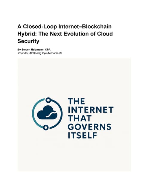 A Closed-Loop Internet–Blockchain Hybrid_ The Next Evolution of Cloud Securit...