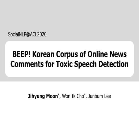 [ACL][socialNLP][2020]BEEP_Korean_corpus_of_online_news_comments_for_toxic_speech_detection