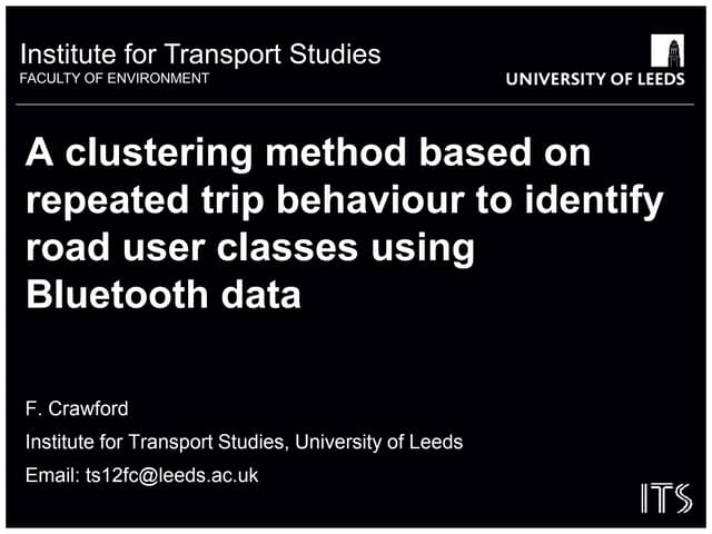 A clustering method based on repeated trip behaviour to identify road user classes using bluetooth data