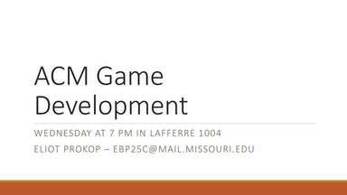 Mizzou Game Development slides September 10th