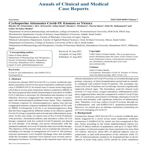 Cyclosporine Attenuates Covid-19: Ensnare or Victory