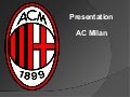AC Milan Methodology