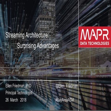 Surprising Advantages of Streaming - ACM March 2018