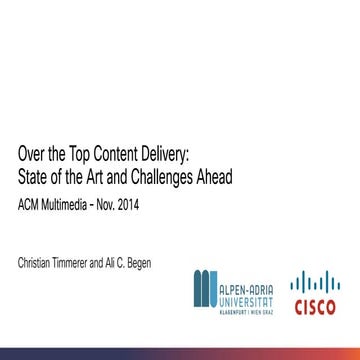 Over the Top Content Delivery: State of the Art and Challenges Ahead