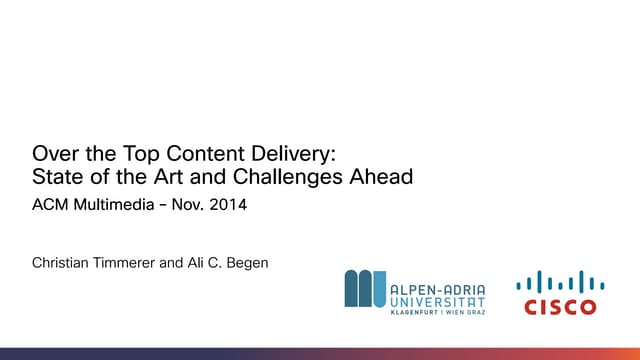 Over the Top Content Delivery: State of the Art and Challenges Ahead