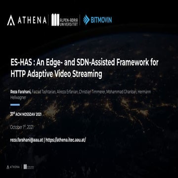 ACM NOSSDAV'21-ES-HAS_ An Edge- and SDN-Assisted Framework for HTTP Adaptive Video Streaming-Reza Farahani.pdf