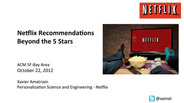 Netflix Recommendations - Beyond the 5 Stars