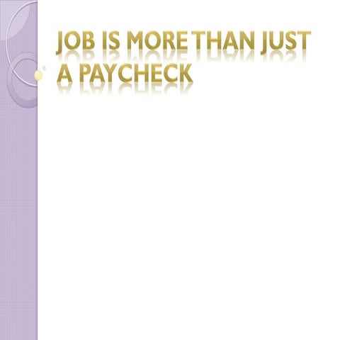 A Job Is More Than A Paycheck