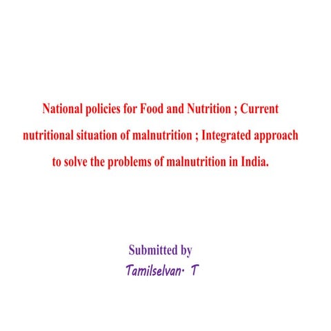 National policies for malnutrition in INDIA