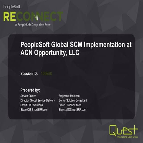 Reconnect 17 PeopleSoft Global SCM Implementation at ACN Opportunity, LLC