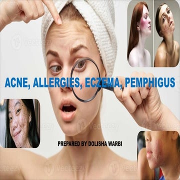 ACNE VULGARIS , ALLERGIES, ECZEMA, PEMPHIGUS.pdf