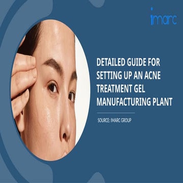 Acne Treatment Gel Manufacturing Process, Machinery Requirements and ...