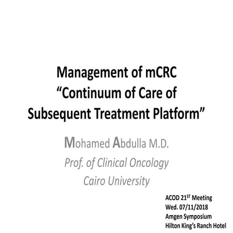 Continuum of care of metastatic colorectal cancer