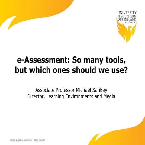 e-Assessment: So many tools, but which ones should we use?