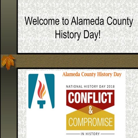 Alameda County History Day Intro 2018