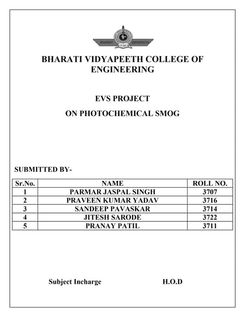 A combination of fog and chemicals ...