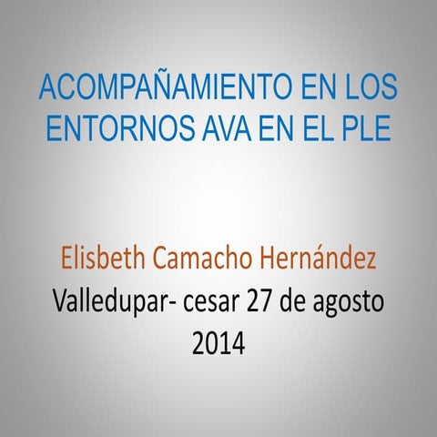 Acompañamiento en los entornos ava en el ple