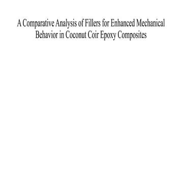 A Comparative Analysis of Fillers for Enhanced Mechanical.pptx