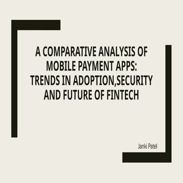 A comparative analysis of mobile payment apps.pptx