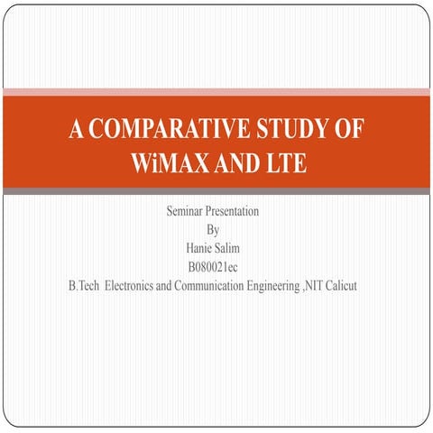 A comparative study of wimax and lte