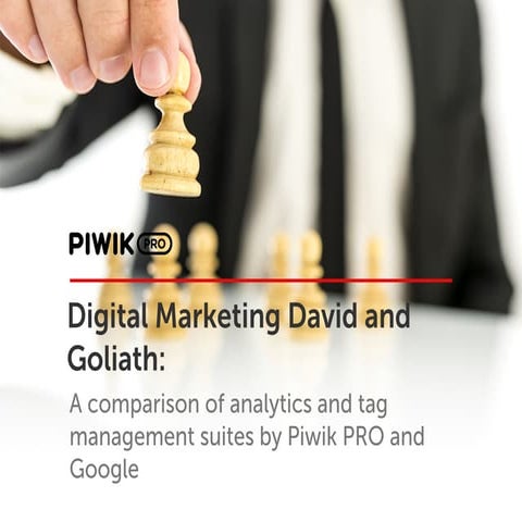 A Comparison of Analytics and Tag Management Suites by Piwik PRO and Google