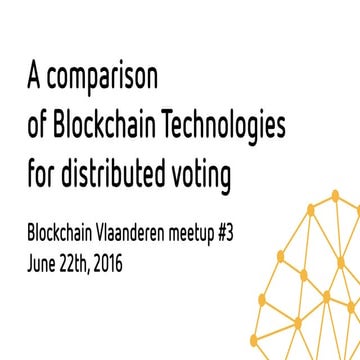 A comparison of blockchain technologies for distributed voting