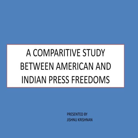 A comparitive study between american and indian press