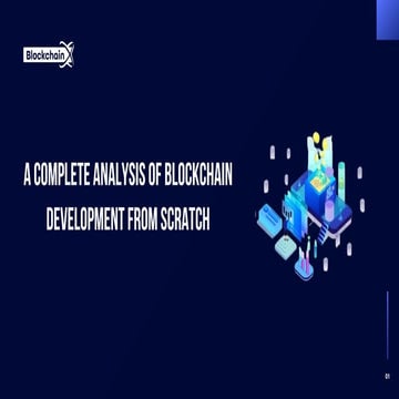 A Complete Analysis of Blockchain Development from Scratch ppt.pdf