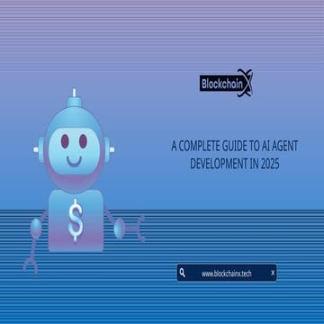 A Complete Guide to AI Agent Development in 2025.pptx