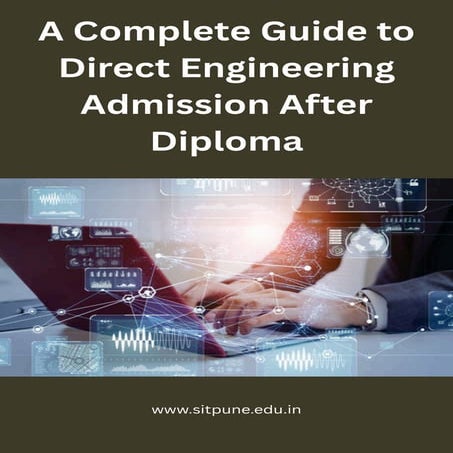 A Complete Guide to Direct Engineering Admission After Diploma | PDF