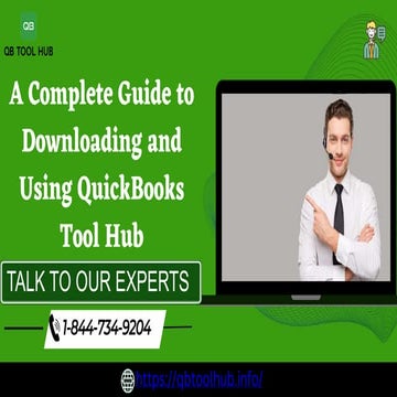 A Complete Guide to Downloading and Using QuickBooks Tool Hub