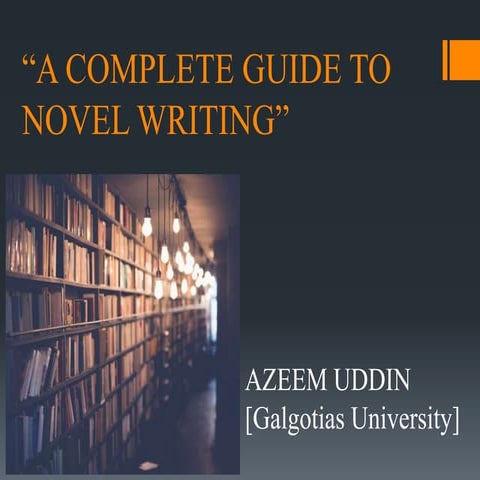 A complete guide to novel writing