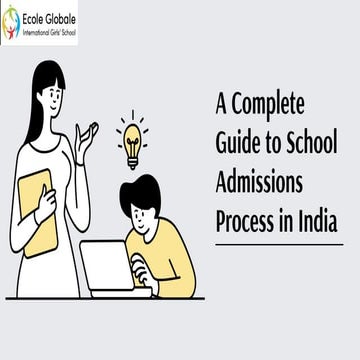 Understanding the Admission Process in Schools in India | PPTX