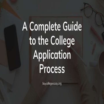 A complete guide to the college application process