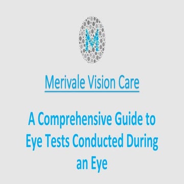 A Comprehensive Guide to Eye Tests Conducted During an Eye