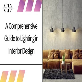 A Comprehensive Guide to Lighting in Interior Design.pdf