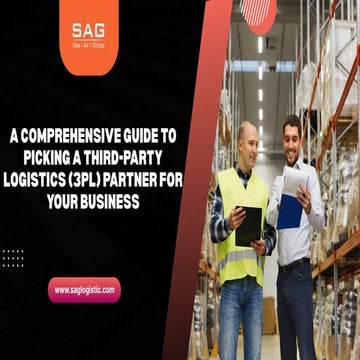 A Comprehensive Guide to Picking a Third-Party Logistics (3PL) Partner ...