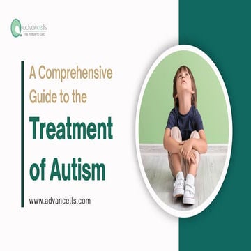 A Comprehensive Guide to the Treatment of Autism