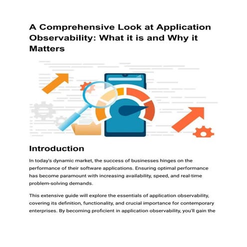 A Comprehensive Look at Application Observability_ What it is and Why it Matt...
