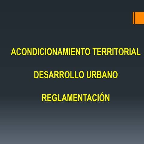 Acondicionamiento territorial.planes.zonificacion