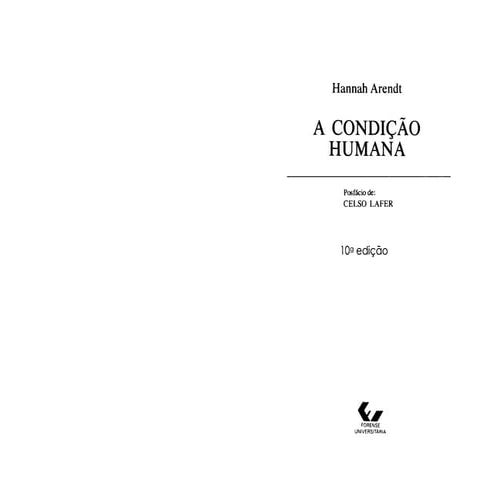 A Condição Humana - Hannah Arendt