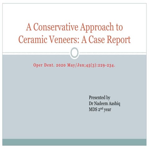 A Conservative Approach toCeramic Veneers: A Case Report