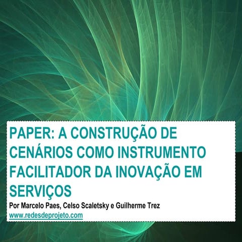 A representação dos cenários que orientam o processo de projeto. | PDF