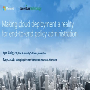 Making Cloud Deployment A Reality For End-To-End Policy Administration