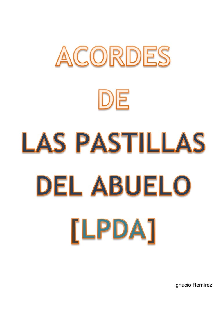 Acordes de Las Pastillas del Abuelo [LPDA] (PDF)