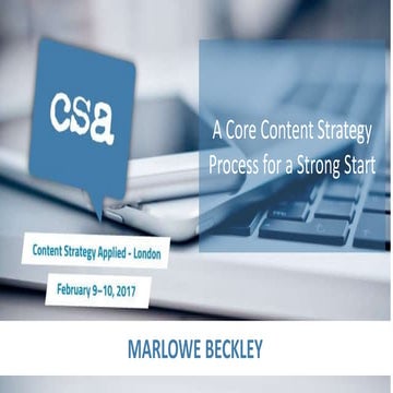 A core content strategy process for a strong start   csa